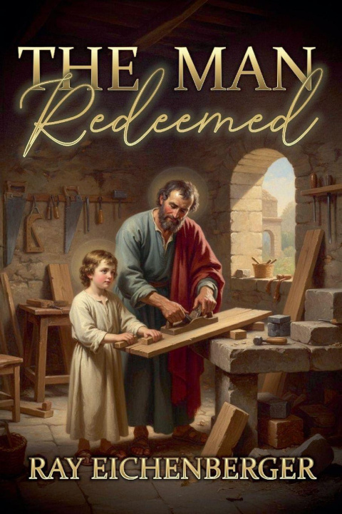 Boek The Man Redeemed Ray Eichenberger