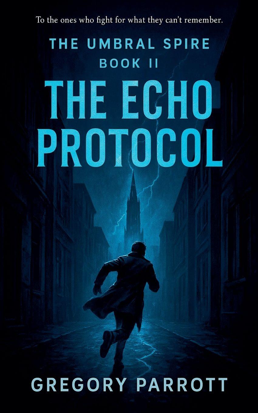 Kniha The Echo Protocol Gregory Parrott