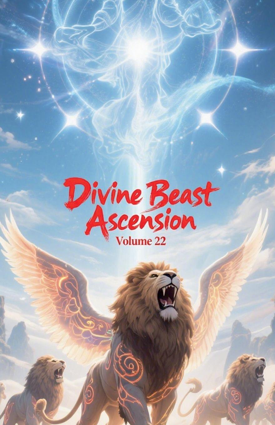 Knjiga Divine Beast Ascension, Volume 22 ZenithNovels