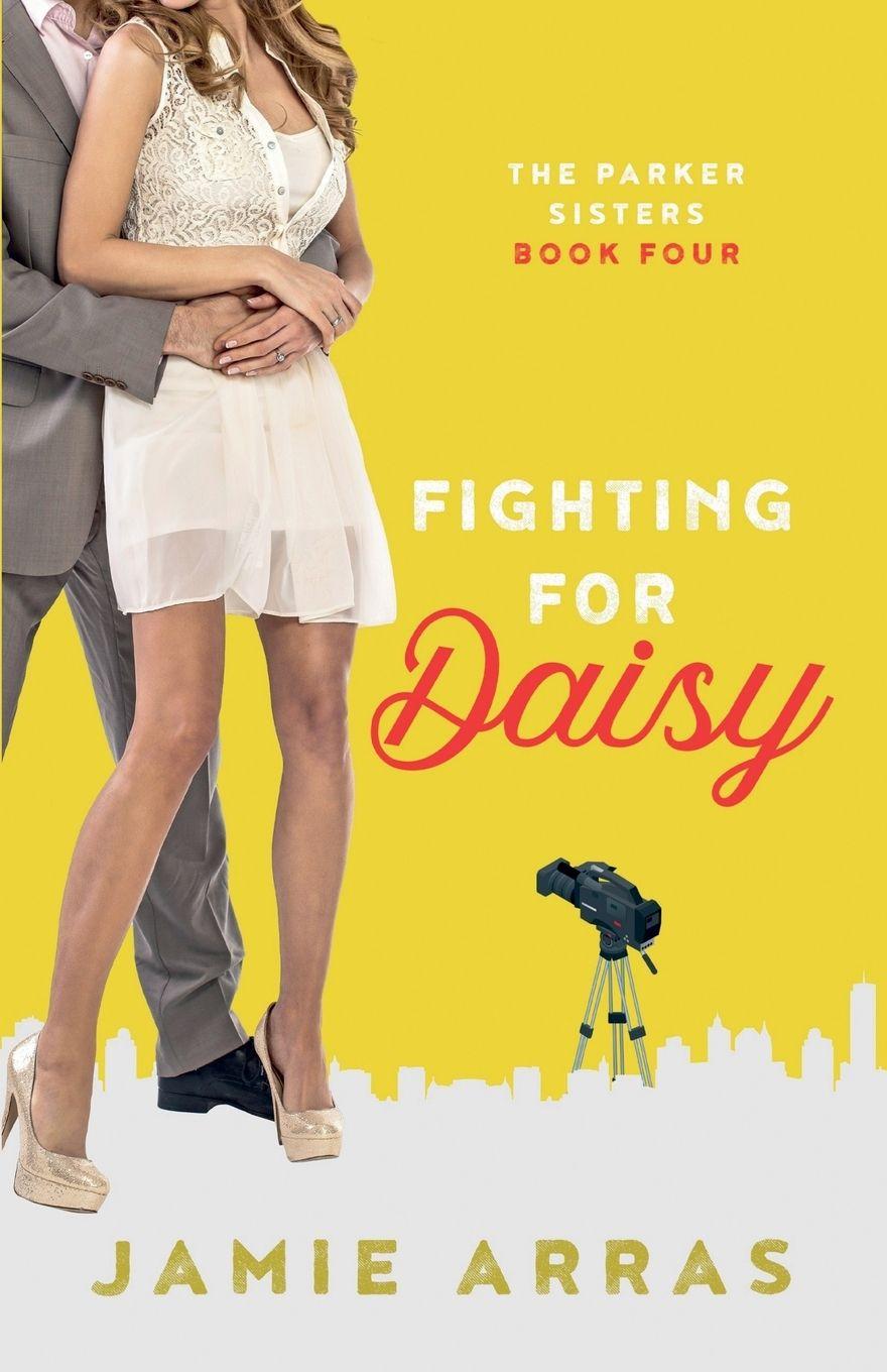 Kniha Fighting for Daisy Jamie Arras