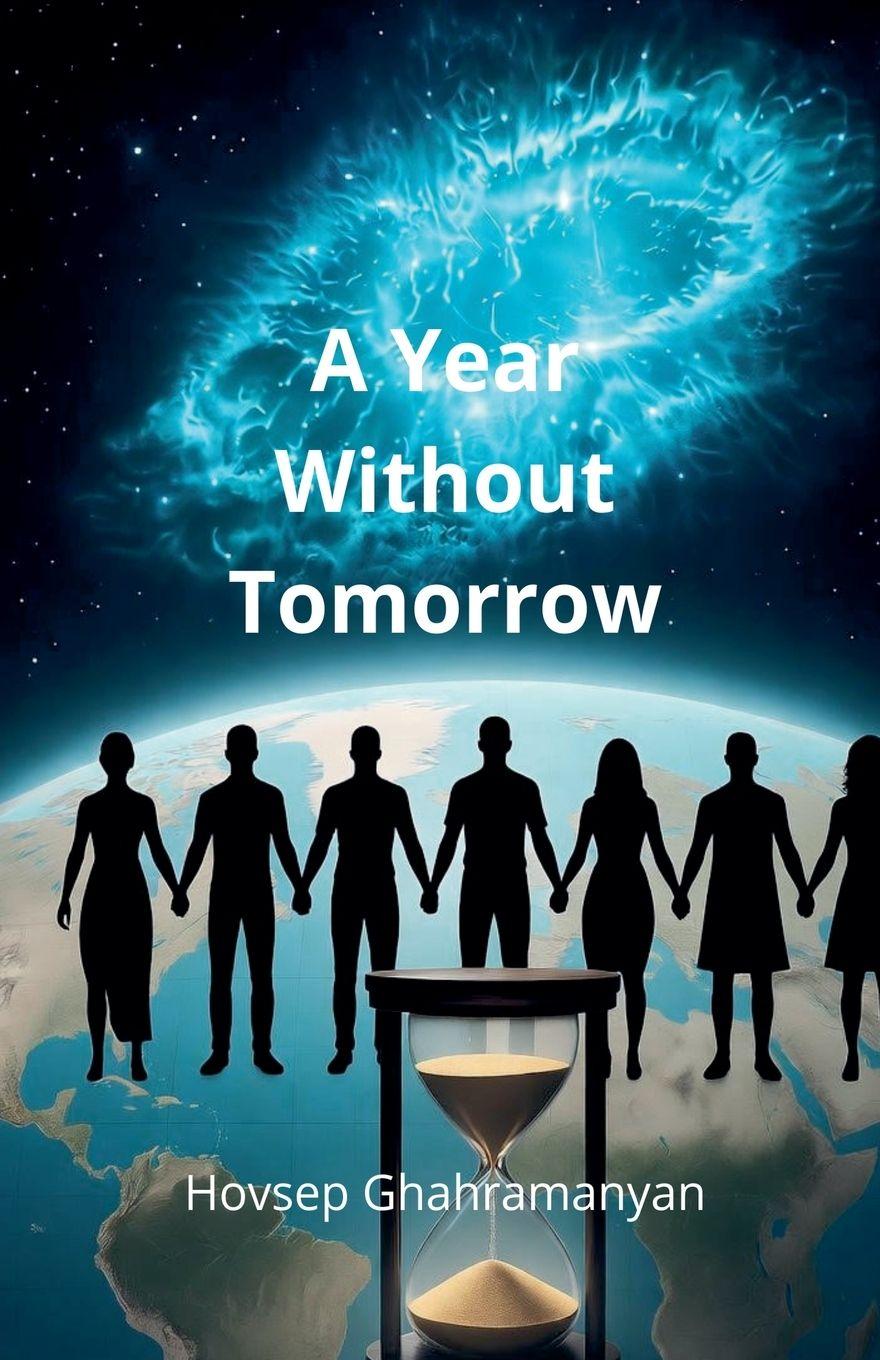 Kniha A Year Without Tomorrow Hovsep Ghahramanyan