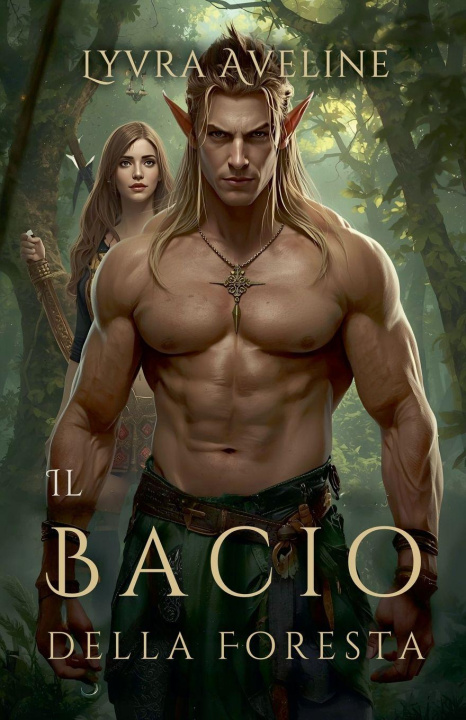 Kniha Il Bacio della Foresta Lyvra Aveline