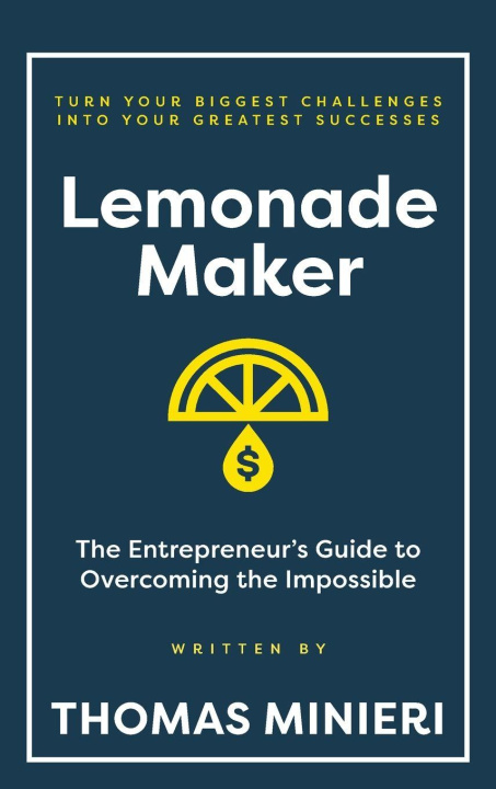 Knjiga Lemonade Maker Thomas Minieri