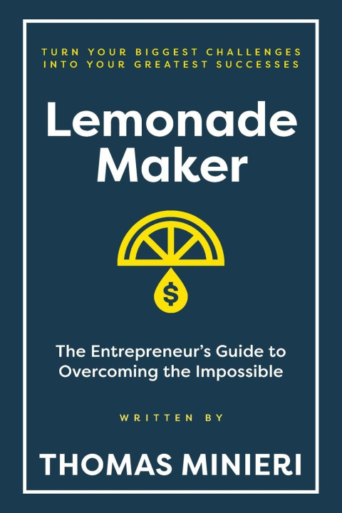 Kniha Lemonade Maker Thomas Minieri