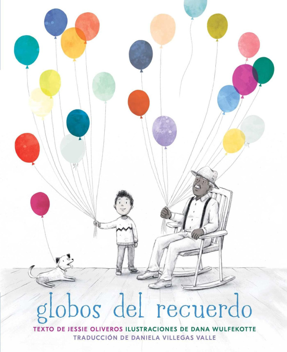 Kniha Globos del Recuerdo (the Remember Balloons) Dana Wulfekotte