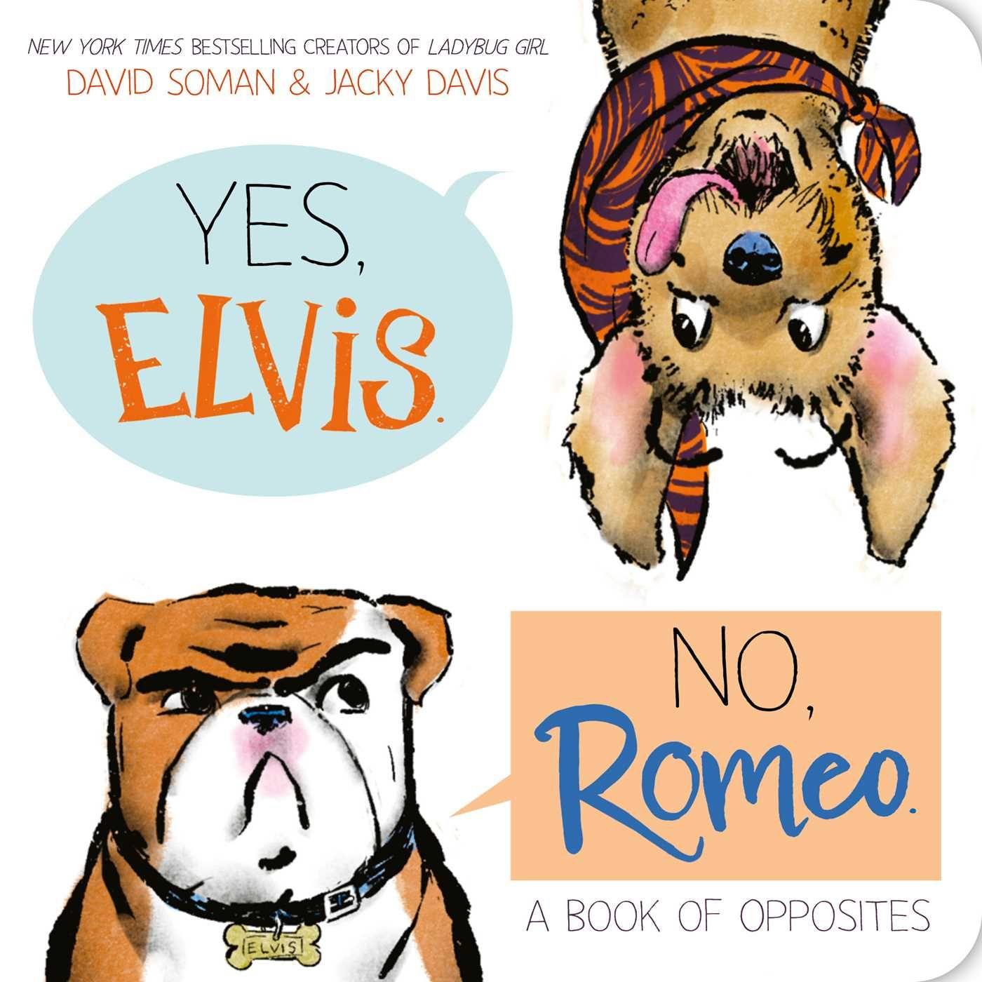 Kniha Yes, Elvis. No, Romeo. Jacky Davis