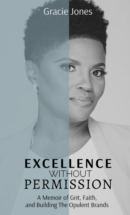 Knjiga Excellence Without Permission Gracie Jones