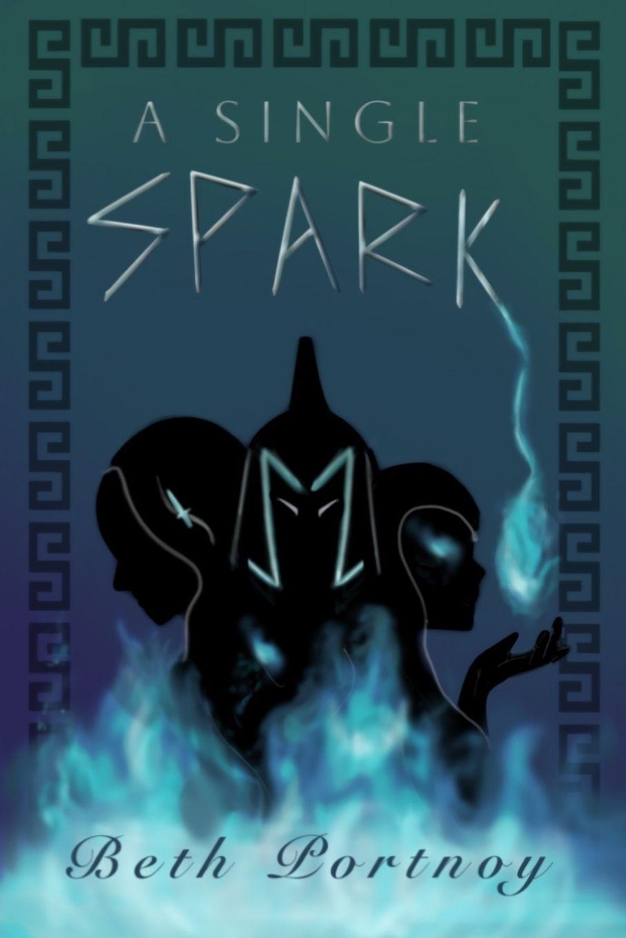 Knjiga A Single Spark Beth Portnoy