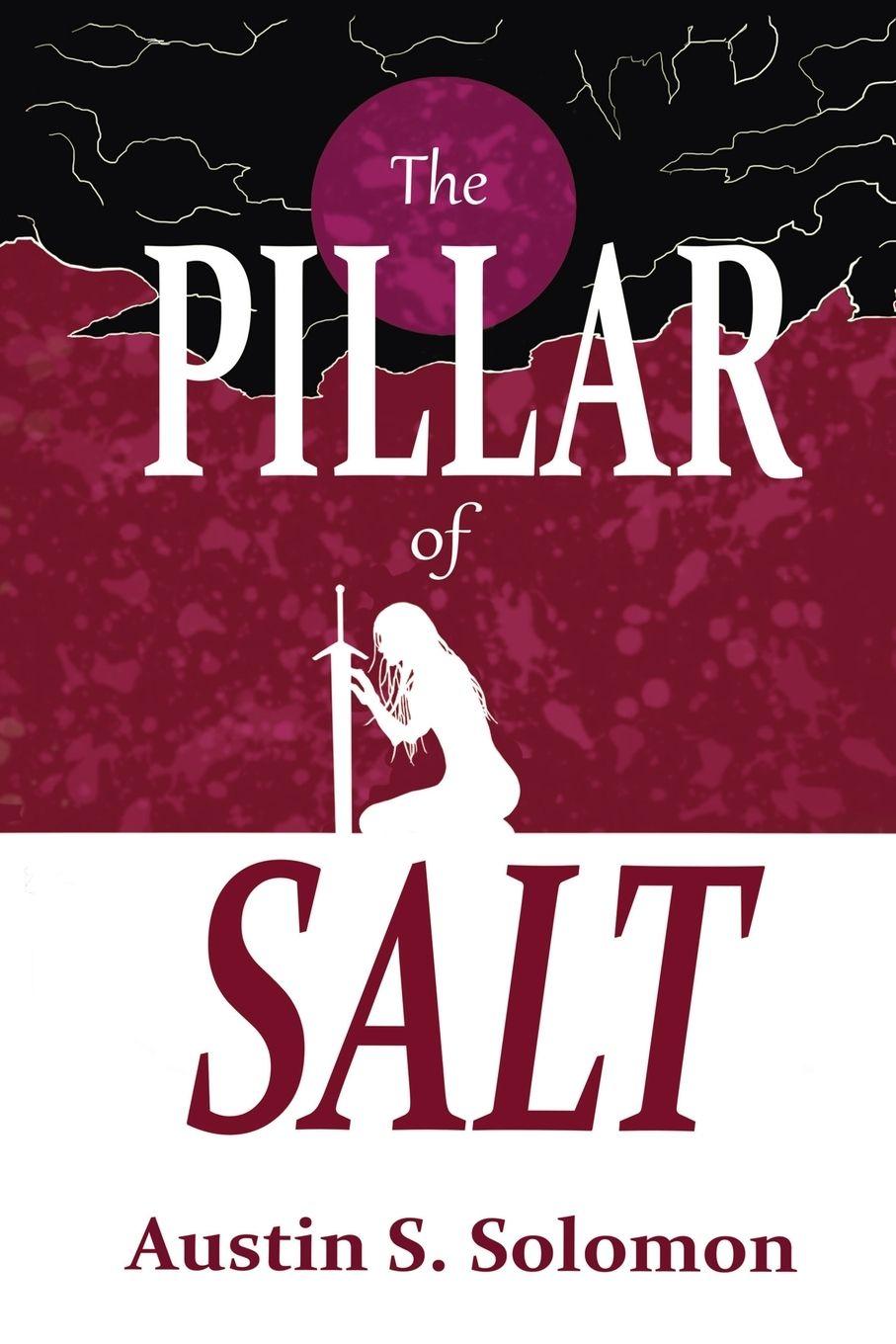 Knjiga The Pillar of Salt Austin S Solomon