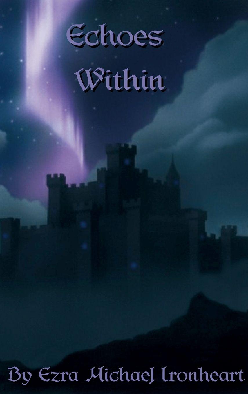 Kniha Echoes Within Michael Ironheart