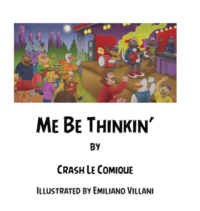 Livro Me Be Thinkin' Crash Le Comique