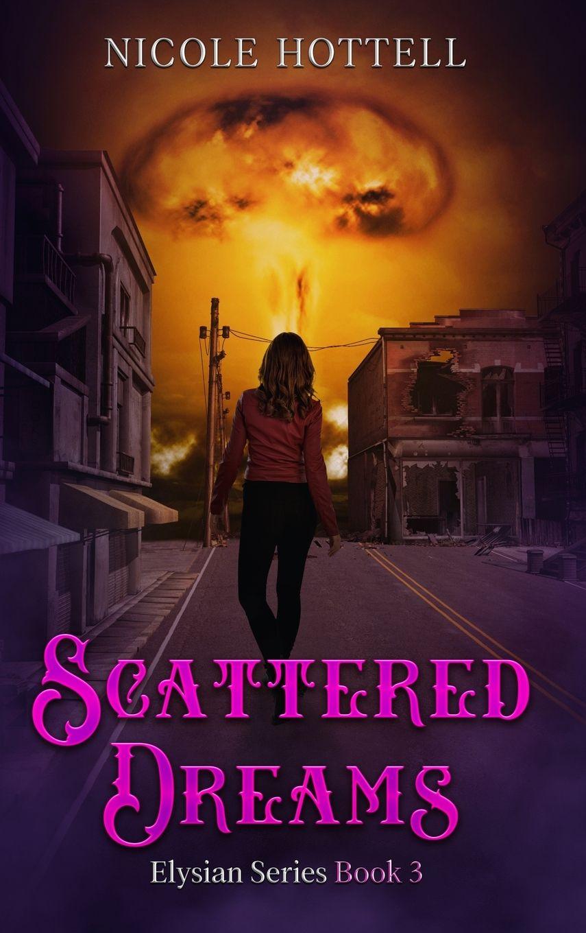 Kniha Scattered Dreams Nicole Hottell