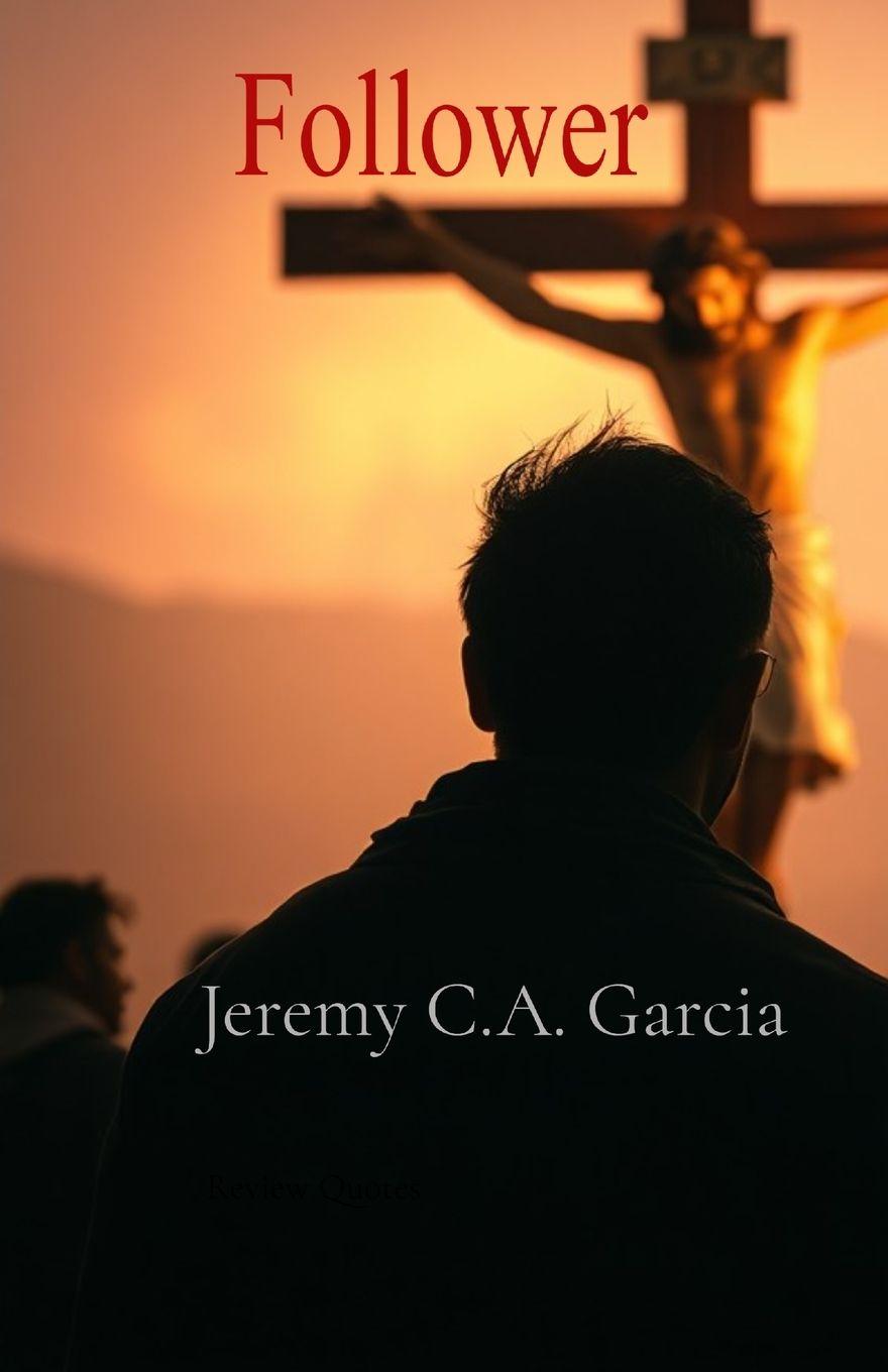 Knjiga Follower Jeremy C.A. Garcia