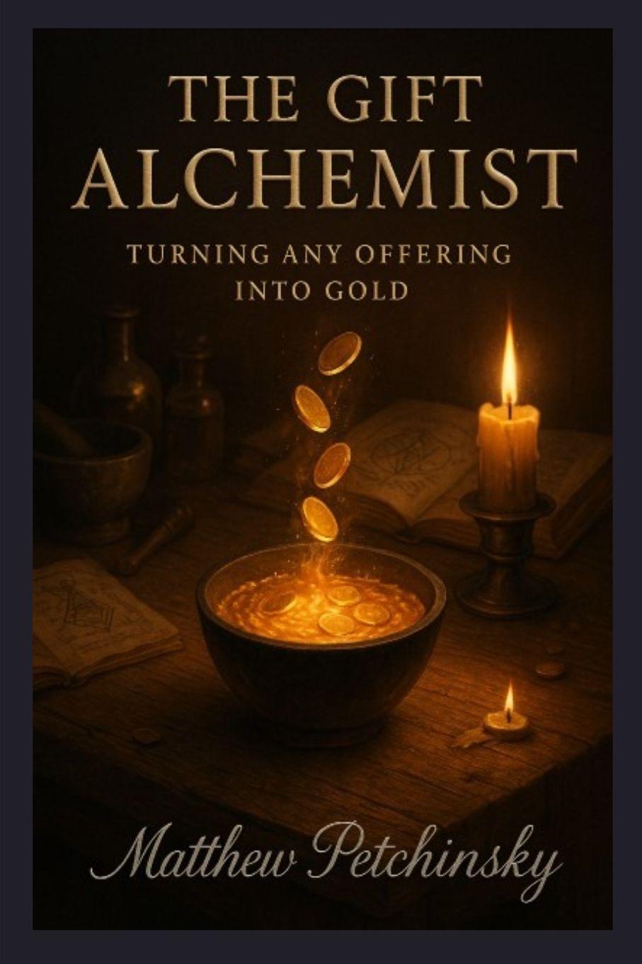 Kniha The Gift Alchemist Matthew Petchinsky