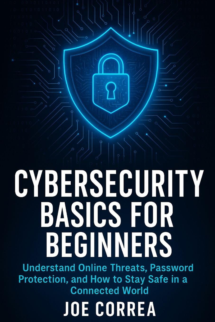 Βιβλίο Cybersecurity Basics for Beginners Joe Correa