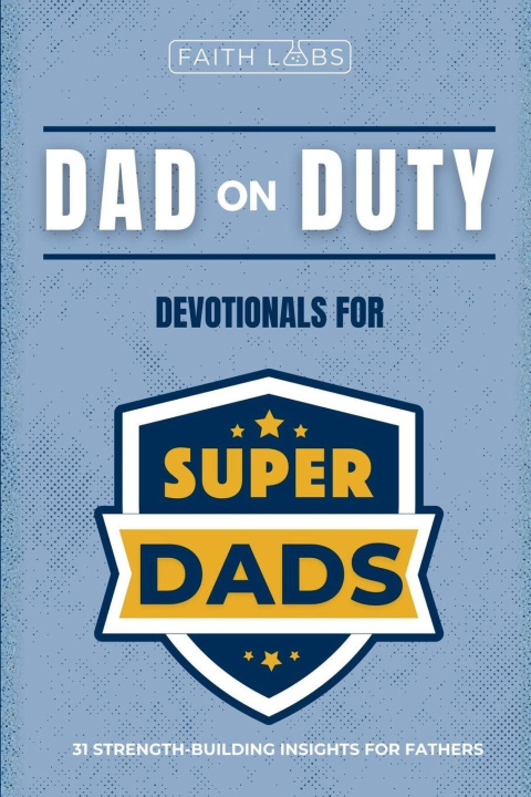 Boek Dad on Duty Faithlabs
