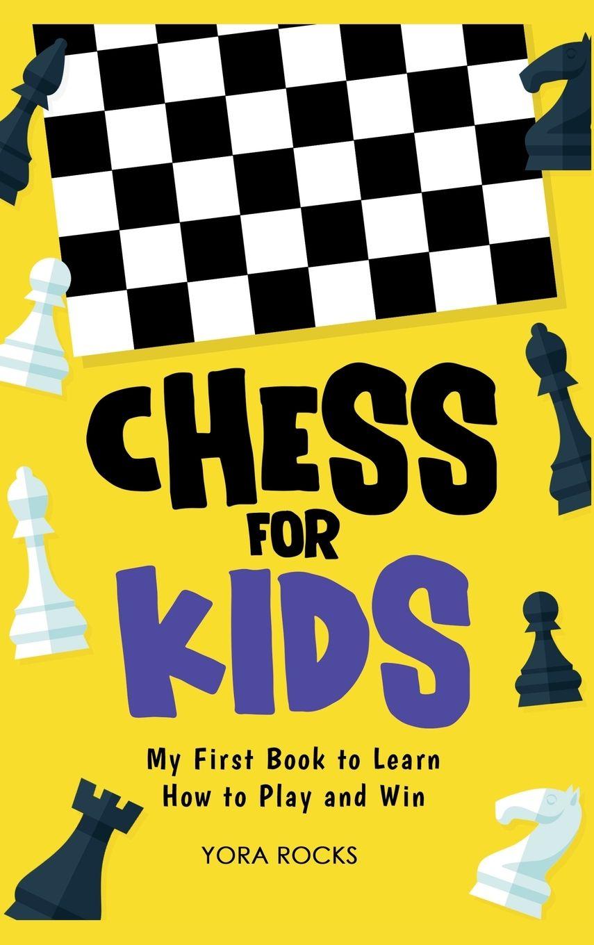 Book Chess for Kids Yora Rocks