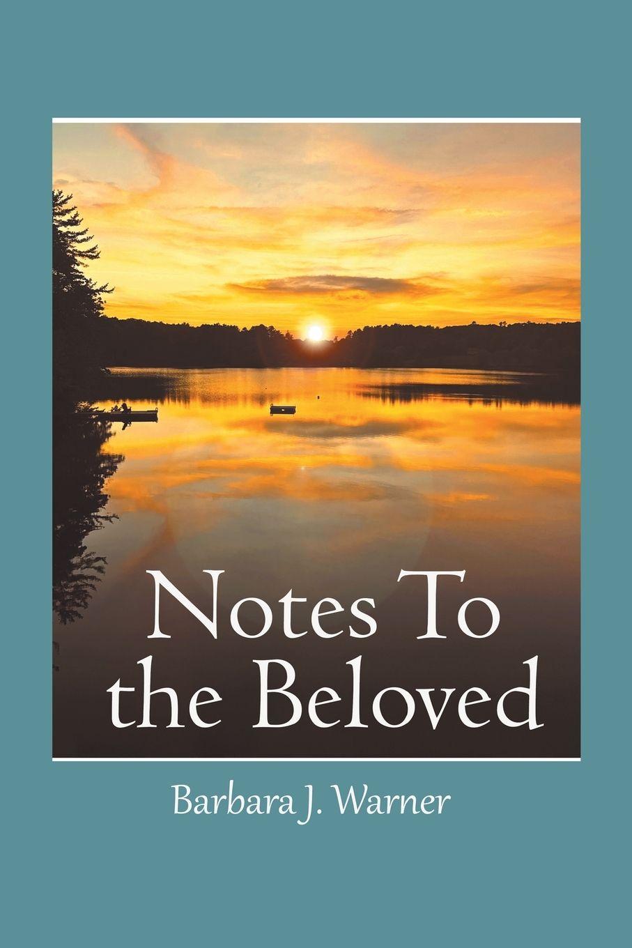 Kniha NOTES TO THE BELOVED Barbara J. Warner