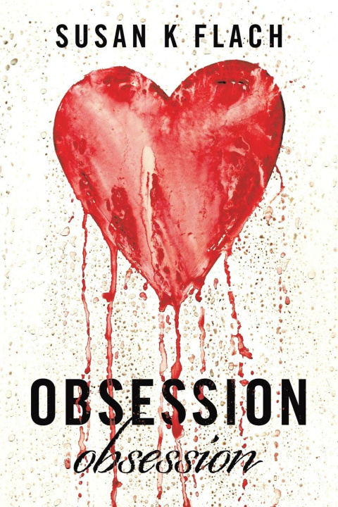 Kniha OBSESSION                           obsession Susan K Flach