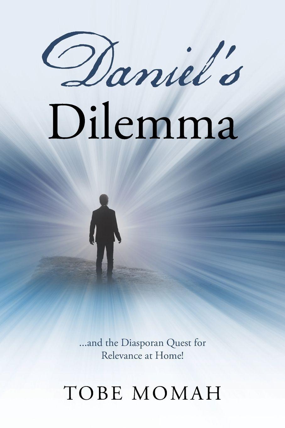 Kniha Daniel's Dilemma Tobe Momah