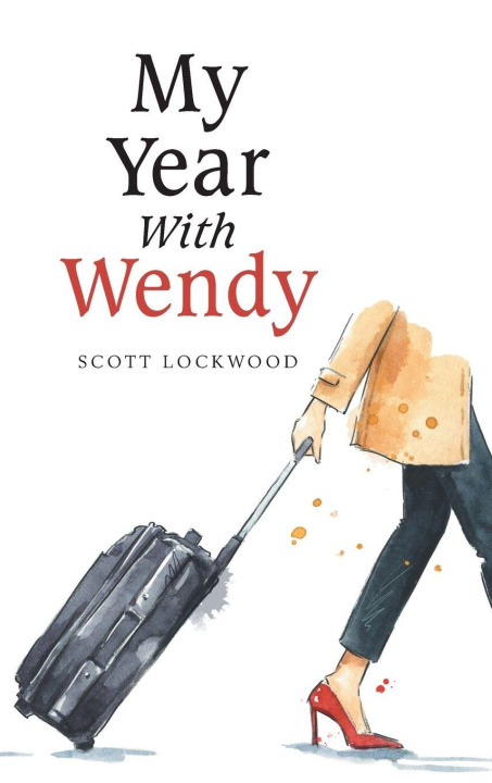 Книга My Year With Wendy Scott Lockwood
