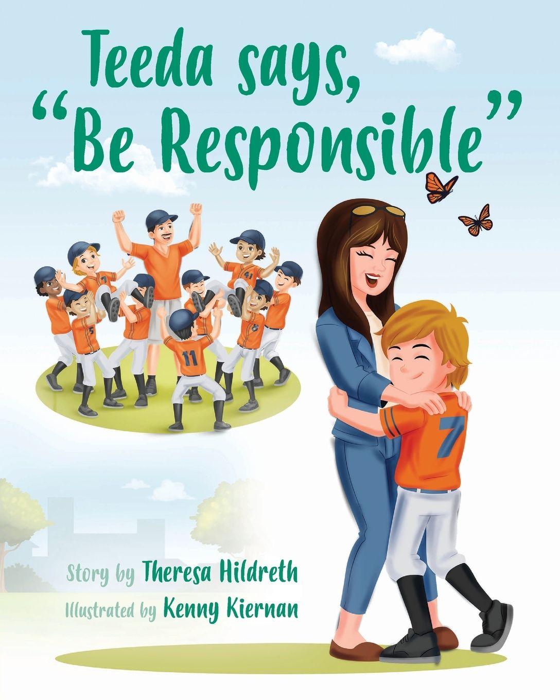 Kniha Teeda says, "Be Responsible" Theresa Hildreth