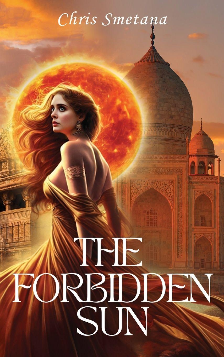 Knjiga The Forbidden Sun Chris Smetana