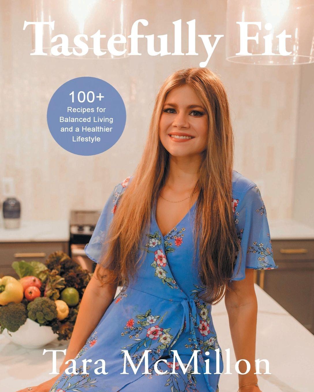 Kniha Tastefully Fit Tara McMillon