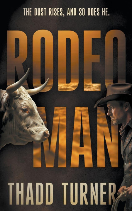 Knjiga Rodeo Man Thadd Turner