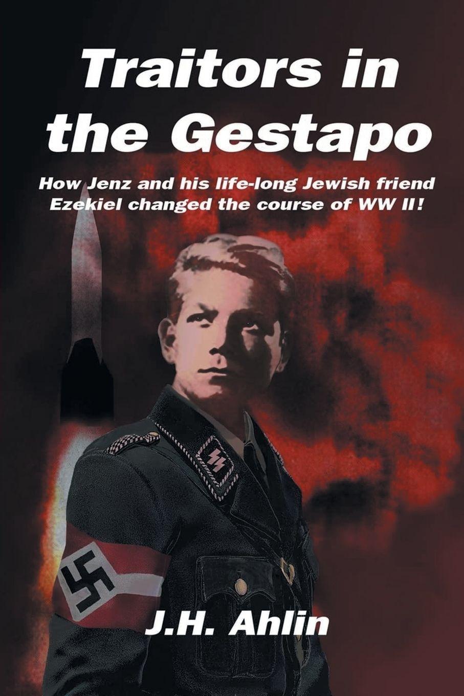 Kniha Traitors in the Gestapo J.H. Ahlin