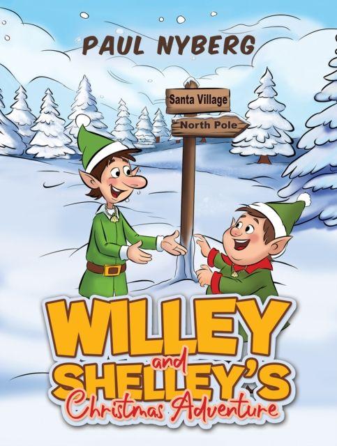 Buch Willey and Shelley's Christmas Adventure Paul Nyberg