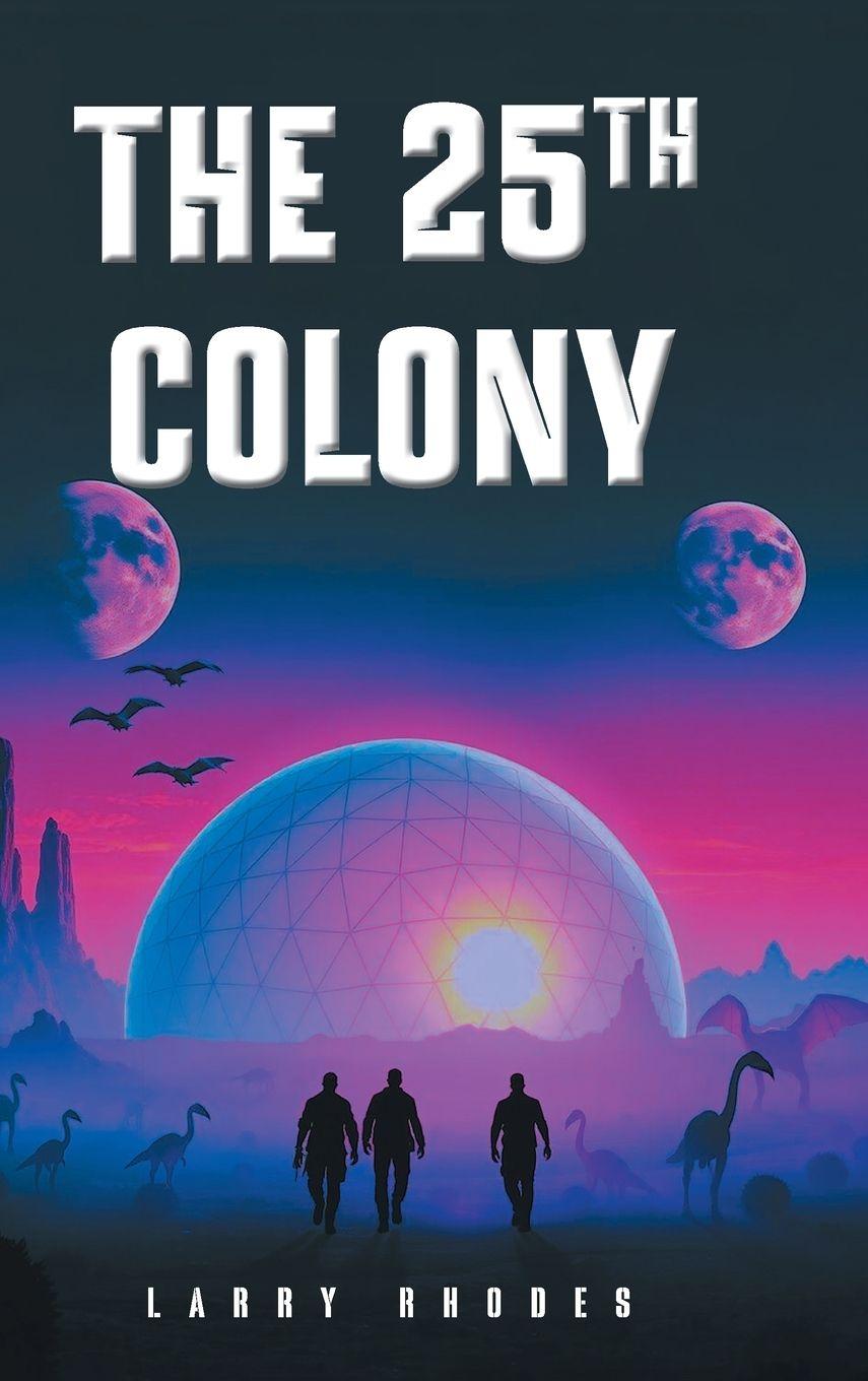 Boek The 25th Colony Larry J. Rhodes