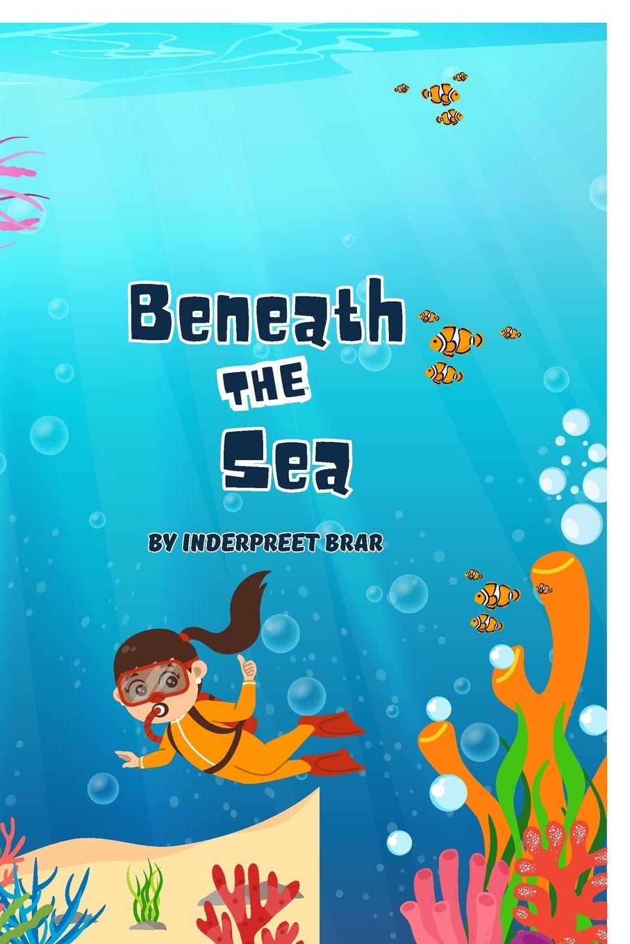 Kniha Beneath The Sea Inderpreet Brar
