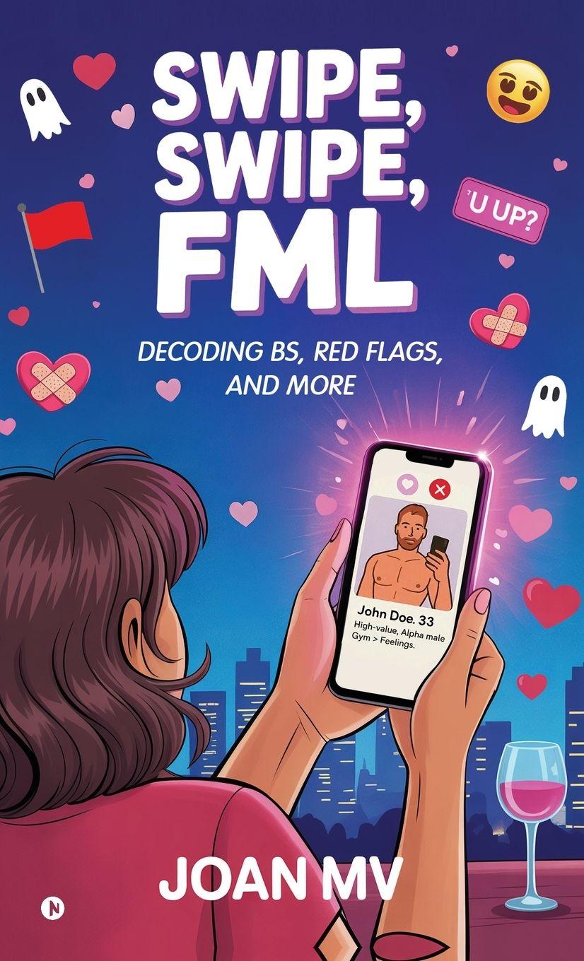 Kniha Swipe, Swipe, FML Joan MV