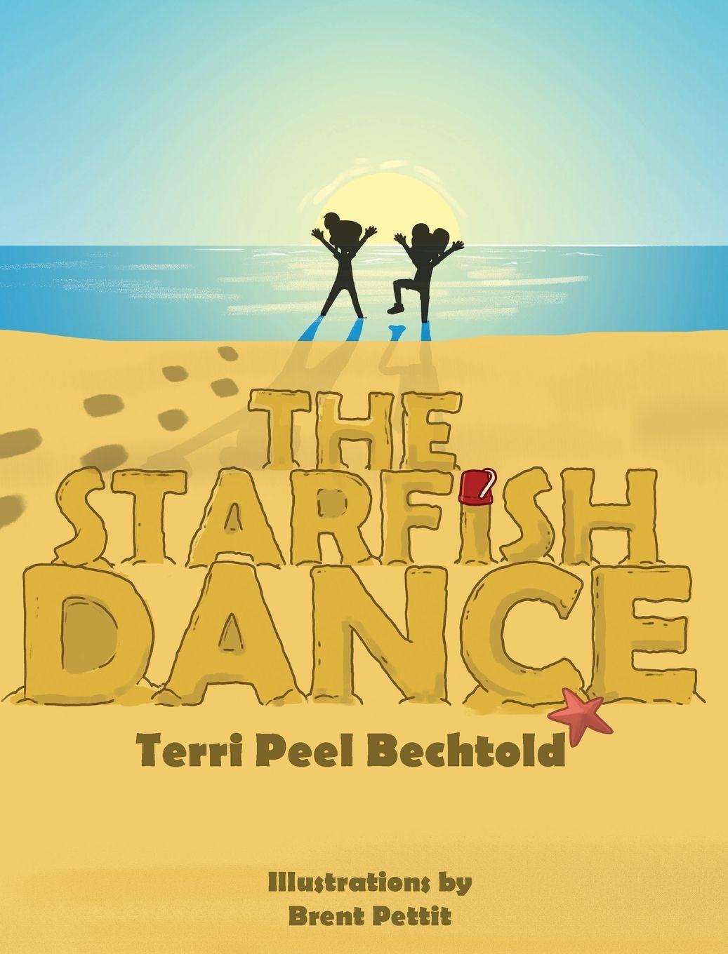 Книга The Starfish Dance Terri Peel Bechtold