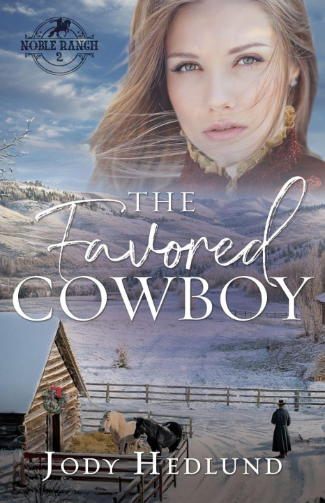 Knjiga The Favored Cowboy Jody Hedlund