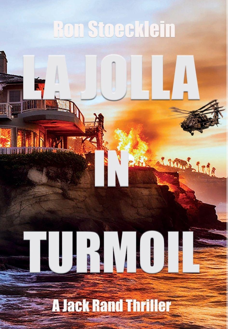 Kniha La Jolla in Turmoil Ron Stoecklein