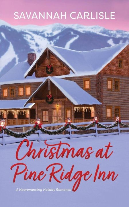 Knjiga Christmas at Pine Ridge Inn Savannah Carlisle
