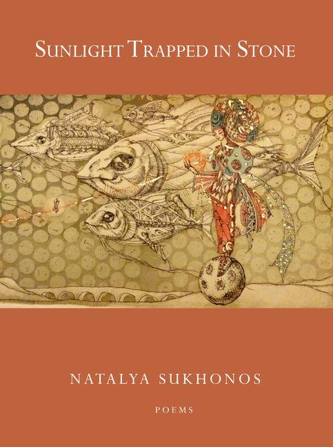 Kniha Sunlight Trapped in Stone Sukhonos