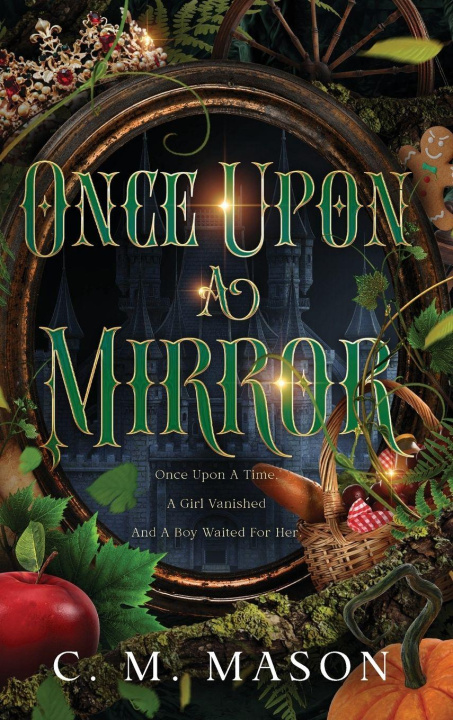 Kniha Once Upon A Mirror C. M. Mason