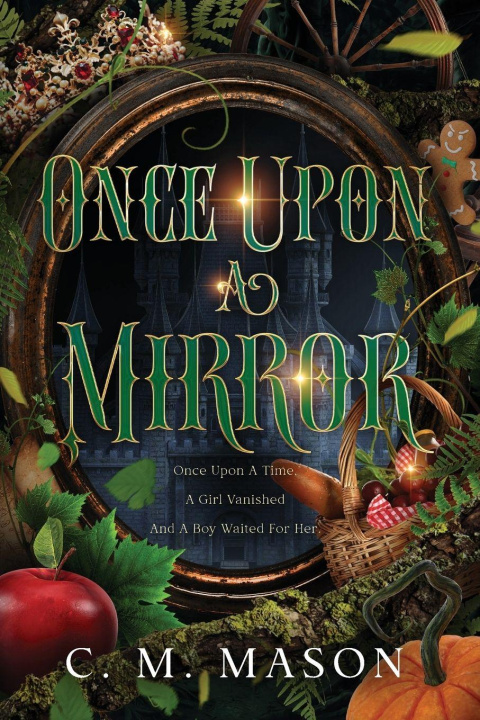 Kniha Once Upon A Mirror C. M. Mason