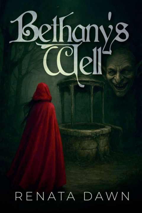 Kniha Bethany's Well Renata Dawn