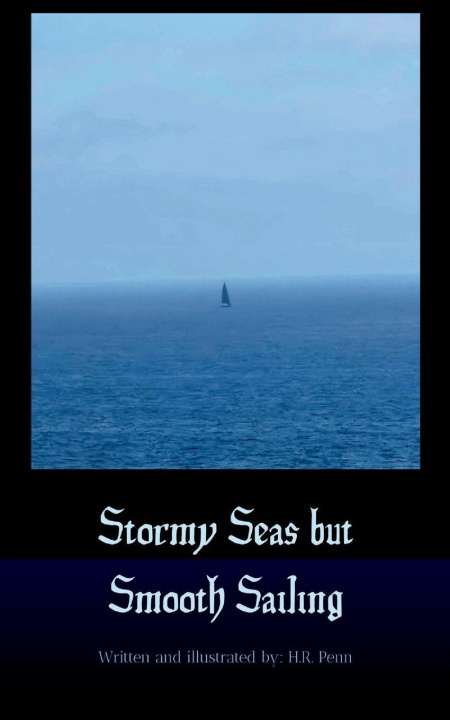 Kniha Stormy Seas but Smooth Sailing H.R. Penn