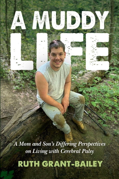 Kniha A Muddy Life Ruth Grant-Bailey