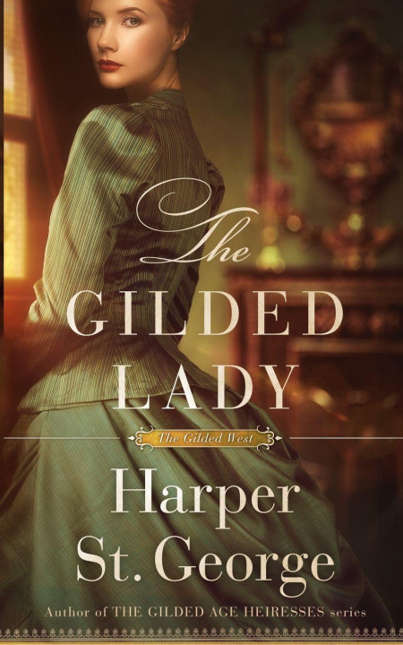 Kniha The Gilded Lady Harper St. George