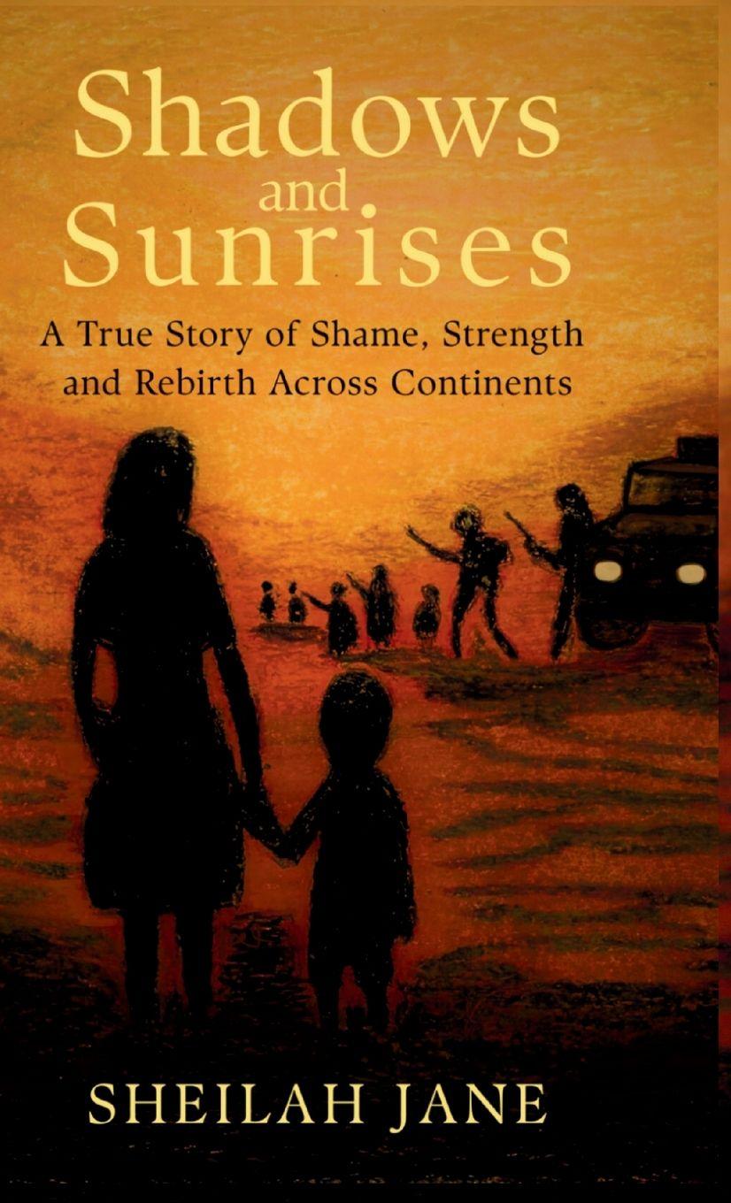 Kniha Shadows and Sunrises Sheilah Jane
