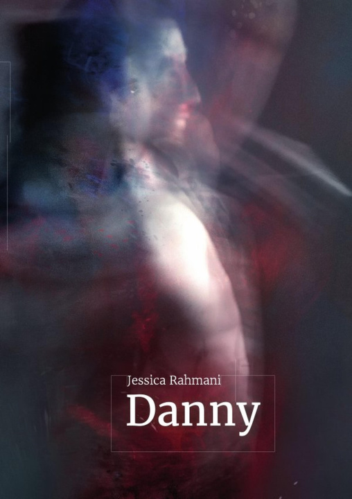 Kniha Danny Jessica Rahmani
