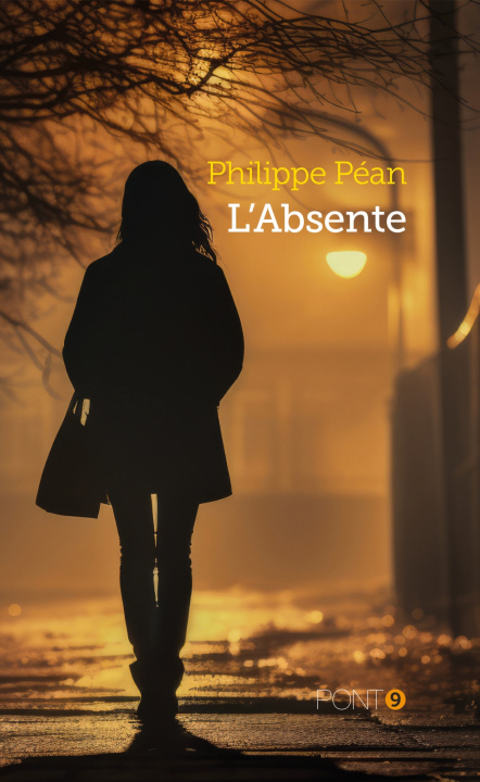 Kniha L'absente Philippe Péan
