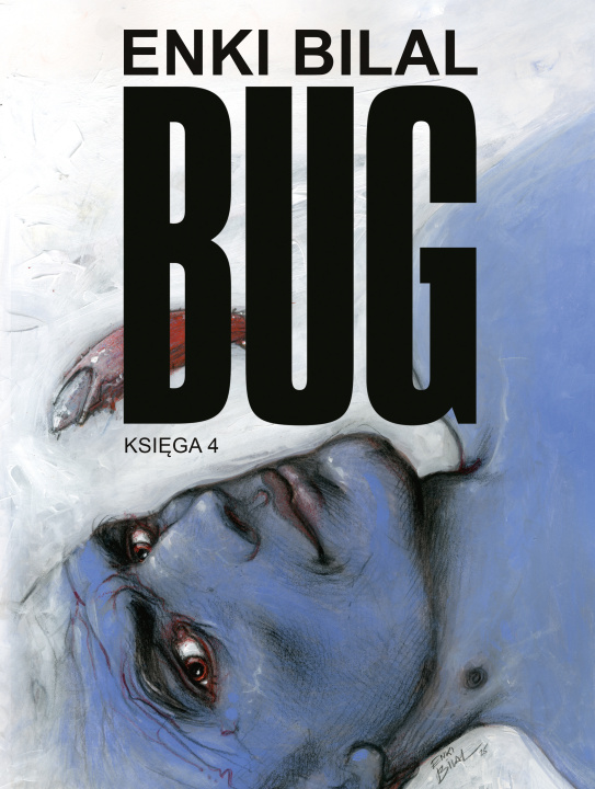 Kniha Bug. Księga 4 Enki Bilal