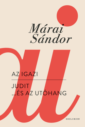Libro Az igazi - Judit... és az utóhang Márai Sándor